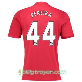Billige Fotballdrakter Manchester United PEREIRA 44 Hjemmedraktsett 2017/18 Kortermet